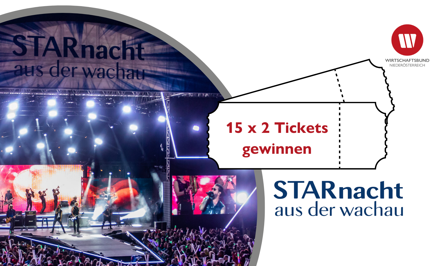 Entwurf Gewinnspiel (1) Gewinnspiel Starnacht in der Wachau. 15 mal 2 Tickets zu gewinnen